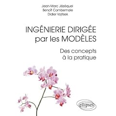 Ing�nierie Dirig�e par les Mod�les : des concepts a la pratique