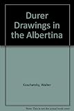 Dürer drawings in the Albertina