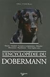 L'encyclop&eacute;die du dobermann->Cliquez sur l'image pour obtenir des informations sur ce livre