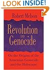 Revolution and Genocide: On the Origins of the Armenian Genocide and the Holocaust