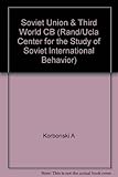 The Soviet Union and the third world : the last three decades