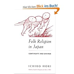 Folk Religion in Japan: Continuity and Change (Haskell Lectures on History of Religions the Haskell Lecture)