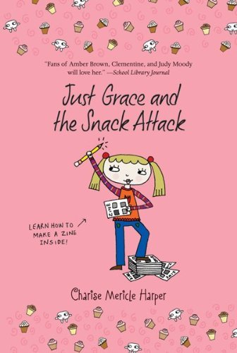 Just Grace and the Snack Attack (The Just Grace Series Book 5)