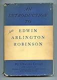 An Introduction to Edwin Arlington Robinson