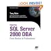Beginning SQL Server 2000 DBA: From Novice to Professional