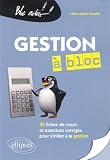 Acheter le livre Gestion à Bloc 30 Fiches et Exercices Corrigés pour SInitier à la Gestion
