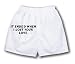 White Boxer Short with It ended when I lost your love