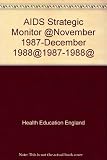 AIDS strategic monitor : report on the survey period November 1987-December 1988