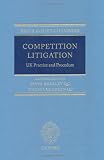 Competition litigation practice : UK practice and procedure