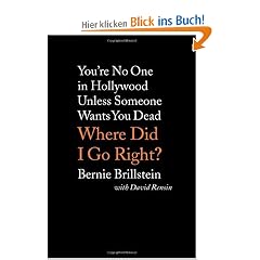 Where Did I Go Right?: You're No One in Hollywood Unless Someone Wants You Dead