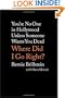 Where Did I Go Right?: You're No One in Hollywood Unless Someone Wants You Dead
