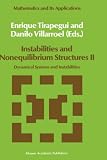 Instabilities and Nonequilibrium Structures II: Dynamical Systems and Instabilities (Mathematics and Its Applications) (Pt. 2)