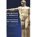 La grandeur de l'homme au temps de P�ricl�s