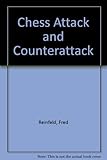 Chess, attack and counterattack ...