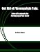 Get Rid of Fibromyalgia Pain: Natural Treatments for Fibromyalgia Pain Relief