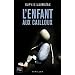 L'enfant aux cailloux