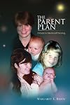 The Parent Plan: A Guide to Intentional Parenting