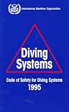 Code of safety for diving systems 1995