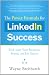 The Power Formula for Linkedin Success: Kick-start Your Business, Brand, and Job Search