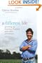 A Different Life: Growing Up Learning Disabled and Other Adventures