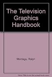 The television graphics handbook