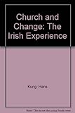 Church and change : the Irish experience