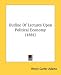 Outline Of Lectures Upon Political Economy (1881)