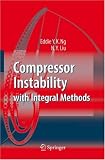 Compressor Instability with Integral Methods