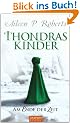 Thondras Kinder: Am Ende der Zeit