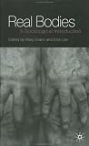 Real Bodies: A Sociological Introduction