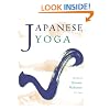 Japanese Yoga: The Way of Dynamic Meditation