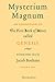 Mysterium Magnum Volume II: An Exposition of the First Book of Moses called Genesis