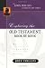 Exploring the Old Testament Book by Book: An Expository Survey (The John Phillips Commentary Series)