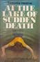 AT THE LAKE OF SUDDEN DEATH [AN INSPECTOR PERONI NOVEL]