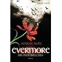 Evermore - Die Unsterblichen: Roman