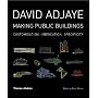 David Adjaye: Making Public Buildings