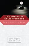 The Poetry of Enlightenment: Poems by...