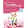 Bildungsjournal Fr�he Kindheit: Emotionalit�t & soziale Beziehungen