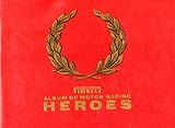 Pirelli album of motor racing heroes