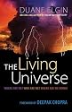 The Living Universe: Where Are We? Who Are We? Where Are We Going?