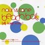 Beachball (DJ Icey & Tall Paul Remixes)
