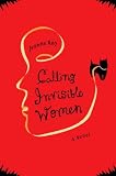Calling Invisible Women: A Novel