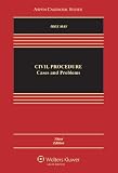 Civil Procedure: Cases and Problems, Third Edition (Aspen Casebook Series)