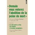 Demain vous voterez l'abolition de la peine de mort : Suivi de Je crois qu'il y a lieu de recourir � la peine exemplaire