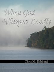 When God Whispers Loudly