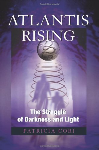 Atlantis Rising: The Struggle of Darkness and Light
