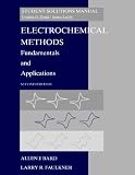 Electrochemical Methods - Fundamentals & Applications Student Solutions Manual