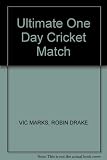 The ultimate one-day cricket match : your chance to captain England in the first cricket adventure game