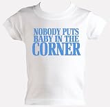 Nappy Hazard - Nobody Puts Baby In The Corner Funky Tee Shirt WHITE Baby Clothes sizes 0-6 months