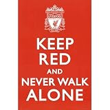 (24x36) Keep Red and Never Walk Alone Liverpool FC Sports Poster Print